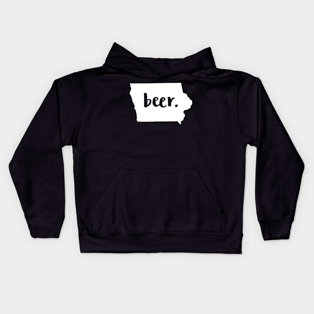 Iowa Local Beer Drinker Shirt  Drink IA Craft Brew Gift Kids Hoodie by gogusajgm